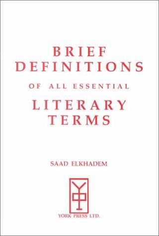 Brief definitions of all essential literary terms