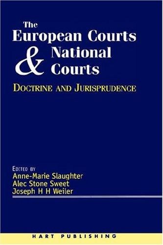The European Court and national courts-- doctrine and jurisprudence