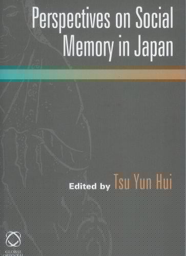 Perspectives on social memory in Japan
