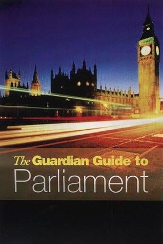 The Guardian guide to Parliament