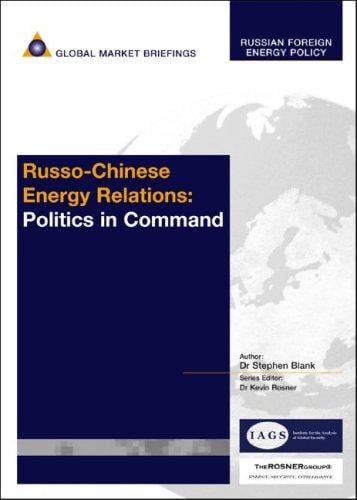 Russo Chinese Energy Relations