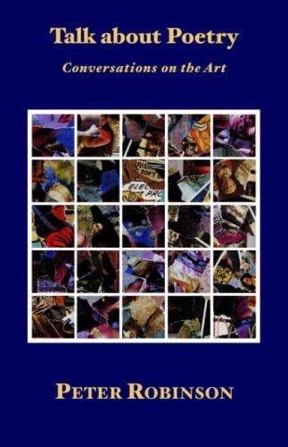 TALK ABOUT POETRY: CONVERSATIONS ON THE ART