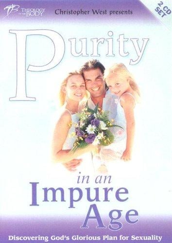 Purity in an Impure Age