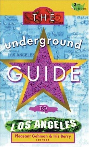 The underground guide to Los Angeles