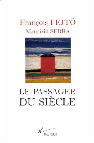 Le passager du siècle