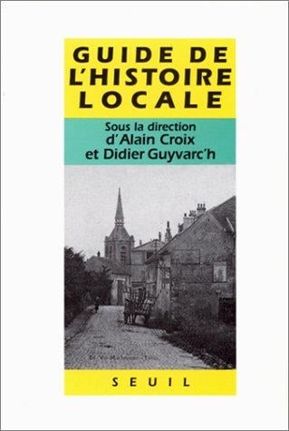 Guide de l'histoire locale