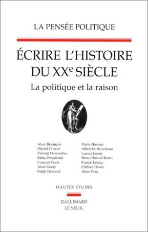 Ecrire l'histoire du XXe siècle