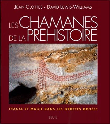 Les chamanes de la préhistoire