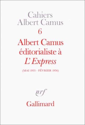Albert Camus, éditorialiste à l'Express