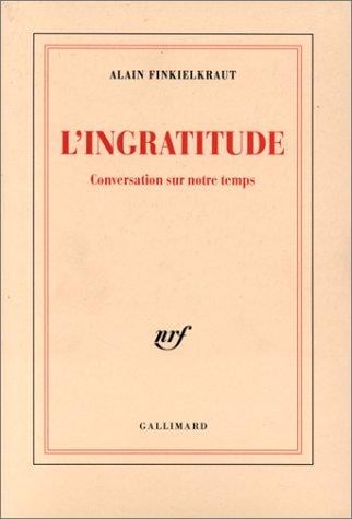 L' ingratitude