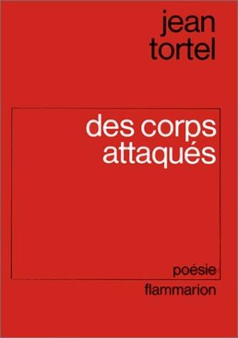 Des Corps attaqués