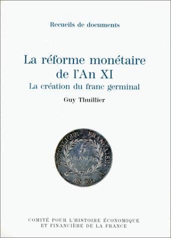 La réforme monétaire de l'An XI