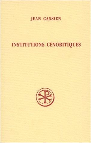 De institutis coenobiorum et de octo principalium vitiorum remediis libri XII