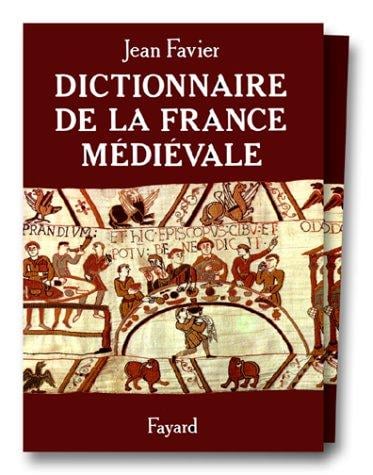 Dictionnaire de la France médiévale