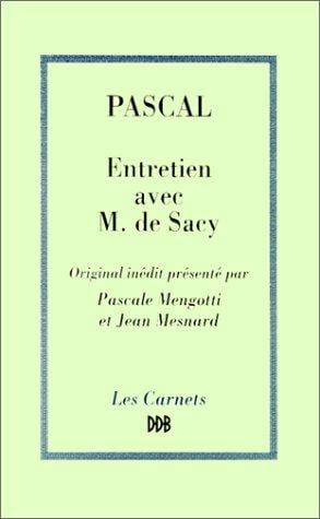 Entretien avec M. de Sacy sur Epictète et Montaigne