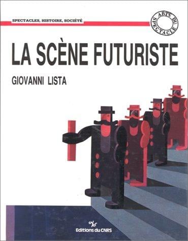La scène futuriste