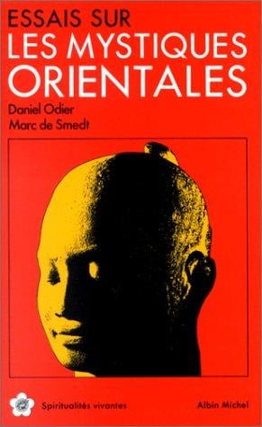 Essais sur les mystiques orientales