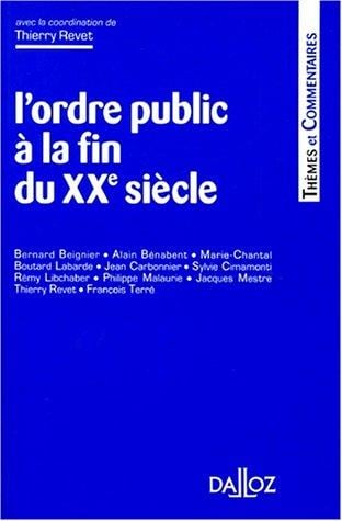 L'ordre public à la fin du XXe siècle