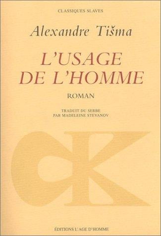 L' usage de l'homme
