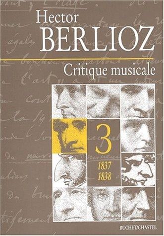 Critique musicale t.3 (1837-1838)