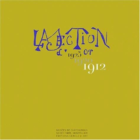 La Section d'or, 1912-1920-1925
