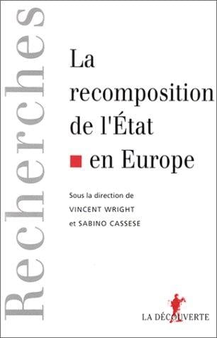 La recomposition de l'Etat en Europe