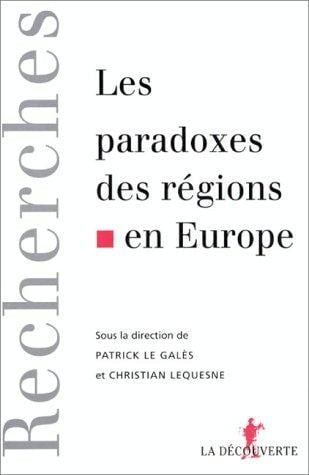 Les paradoxes des régions en Europe