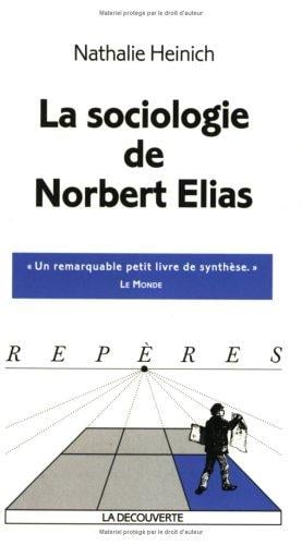 La Sociologie de Norbert Elias