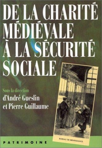 De la charité médiévale à la sécurité sociale