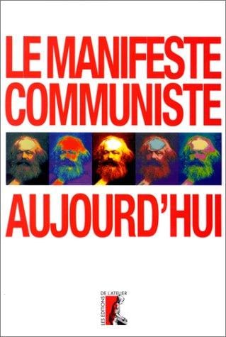 Le Manifeste communiste aujourd'hui