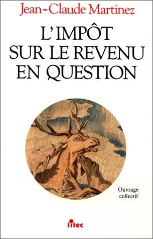 L'Impôt sur le revenu en question