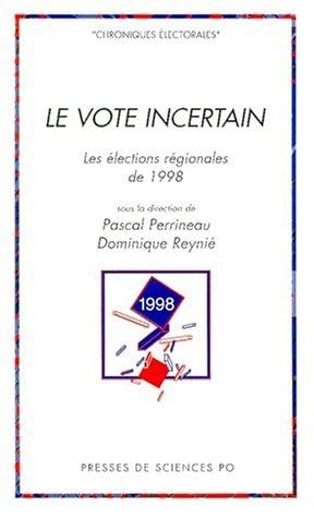 Le vote incertain