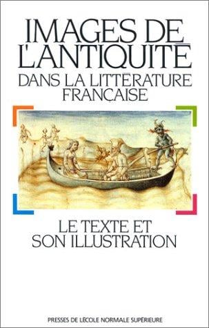 Images de l'Antiquité dans la littérature française