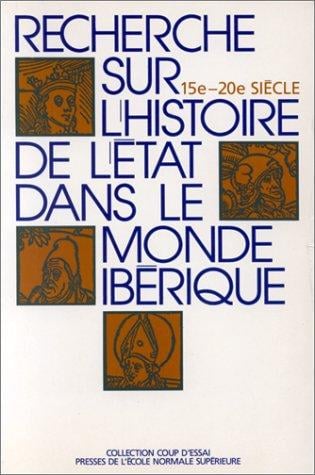Recherche sur l'histoire de l'état dans le monde ibérique