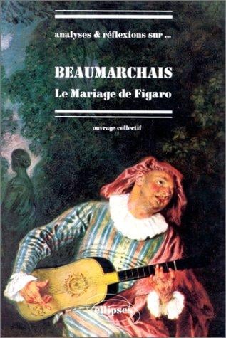 Beaumarchais, Le mariage de Figaro