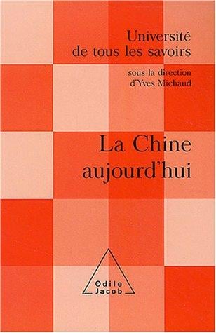 La Chine aujourd'hui