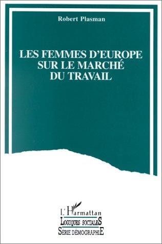 Les femmes d'Europe sur le marché du travail