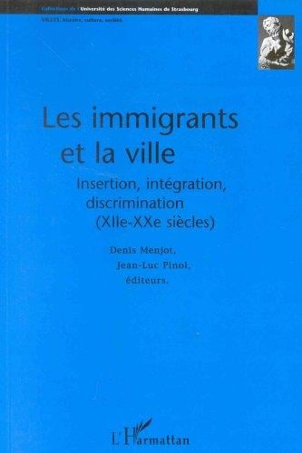 Les immigrants et la ville