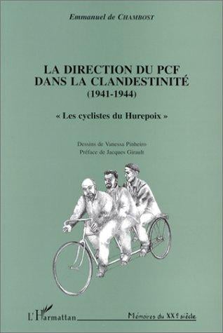 La direction du PCF dans la clandestinité, 1941-1944
