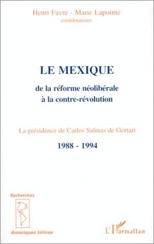 Le Mexique, de la réforme néolibérale à la contre-révolution
