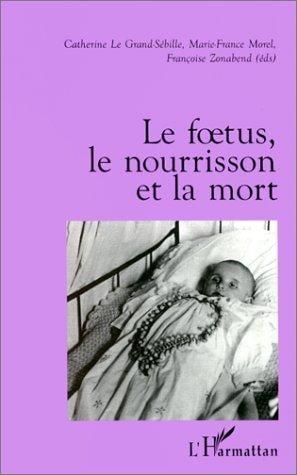 Le foetus, le nourrisson et la mort