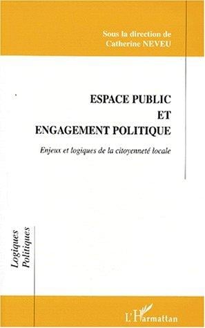 Espace public et engagement politique