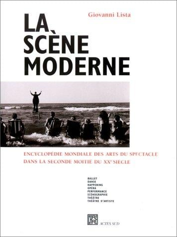 La scène moderne