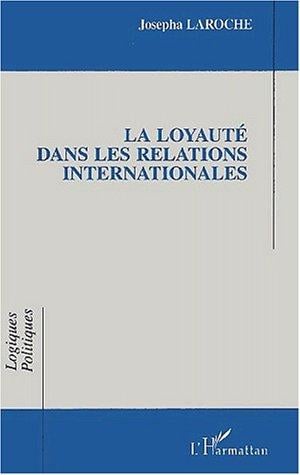 La loyauté dans les relations internationales