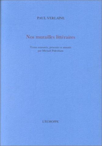 Nos murailles littéraires
