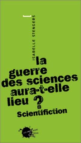 La guerre des sciences aura-t-elle lieu?