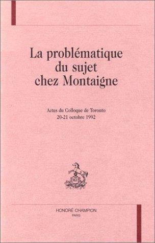La problématique du sujet chez Montaigne