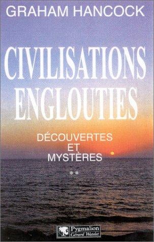 Civilisations englouties, tome 2