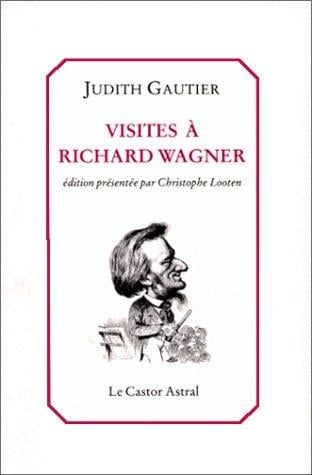 Visites à Richard Wagner