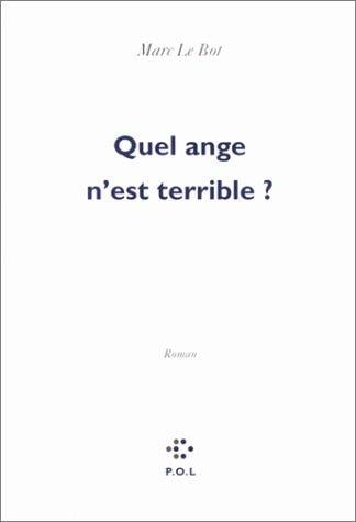 Quel ange n'est terrible?